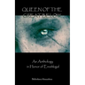 Queen of the Great Below: An Anthology in Honor of Ereshkigal
