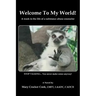 Welcome to My World. a Week in the Life of a Substance Abuse Counselor.