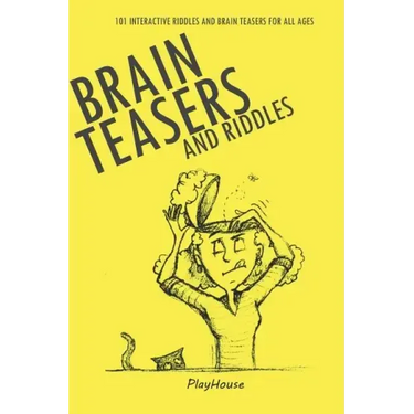 Riddles and Brain Teasers: 101 Interactive Riddles and Brain Teasers for All Ages