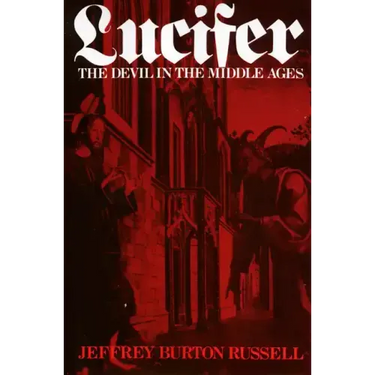 Lucifer: The Devil in the Middle Ages