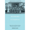 Memory Eternal: Tlingit Culture and Russian Orthodox Christianity through Two Centuries