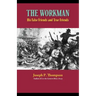 The Workman: His False Friends and His True Friends