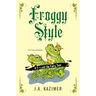 Froggy Style