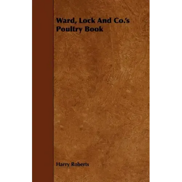 Ward, Lock and Co.'s Poultry Book