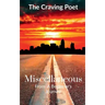 Miscellaneous: From A Beginner's Journey
