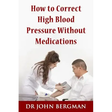 How to Correct High Blood Pressure Without Medications