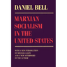 Marxian Socialism in the United States: Nation and Culture in Mendelssohn's Revival of the St. Matthew Passion