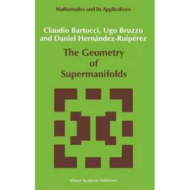 The Geometry of Supermanifolds