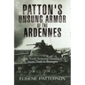 Patton's Unsung Armor of the Ardennes