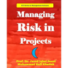 Managing Risk in Projects