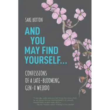And You May Find Yourself...