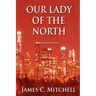 Our Lady of the North