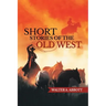Short Stories of The Old West
