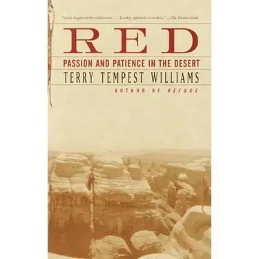 Red: Passion and Patience in the Desert