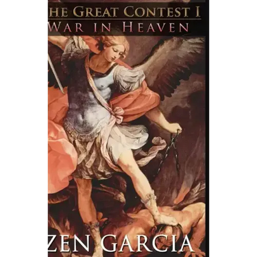 The Great Contest: War In Heaven