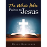 The Whole Bible Points to Jesus