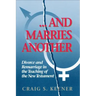 And Marries Another