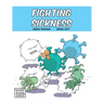 Fighting Sickness