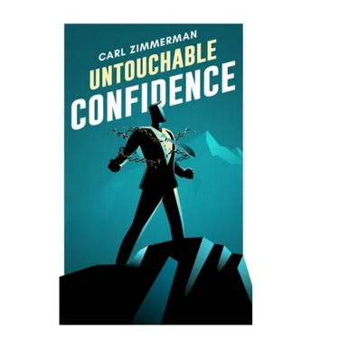 Untouchable Confidence: 100% Proven Methods to Overcome Anxiety, Thrive in Your Relationships, Conquer Panic, Rapid Relief from Toxic Stress,