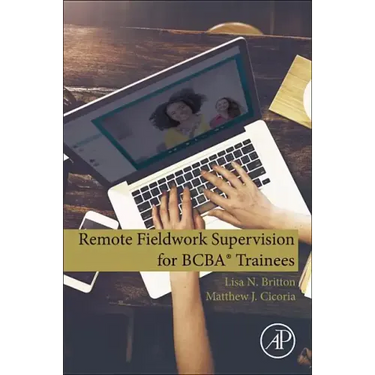 Remote Fieldwork Supervision for Bcba(r) Trainees