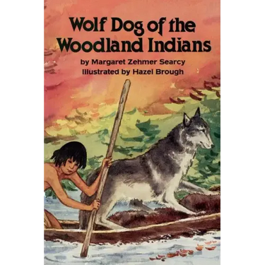 Wolf Dog of the Woodland Indians