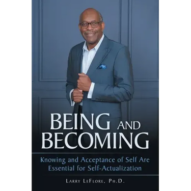 Being and Becoming: Knowing and Acceptance of Self Are Essential for Self-Actualization