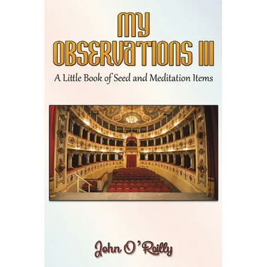 My Observations III