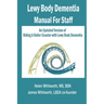 Lewy Body Dementia Manual for Staff