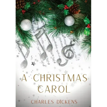 A Christmas Carol: A Christmas Carol in Prose, Being a Ghost-Story of Christmas, a 1843 novella by Charles Dickens