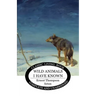 Wild Animals I Have Known