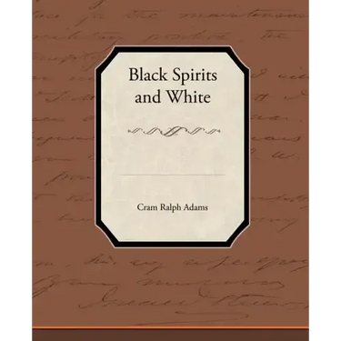 Black Spirits and White