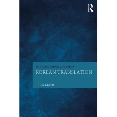 The Routledge Course in Korean Translation