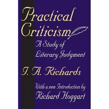 Practical Criticism: A Study of Literary Judgment