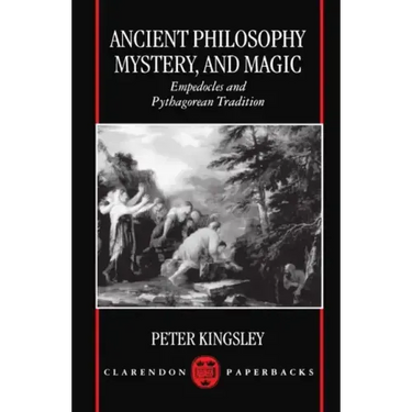 Ancient Philosophy, Mystery, and Magic: Empedocles and Pythagorean Tradition