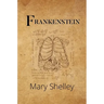 Frankenstein (A Reader's Library Classic Hardcover)