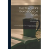 The Teacher's Handbook of Slöjd: as Practised and Taught at Naäs, Containing Explanations and Details of Each Exercise