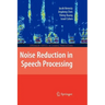 Noise Reduction in Speech Processing