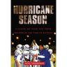 Hurricane Season: A Coach, His Team, and Their Triumph in the Time of Katrina