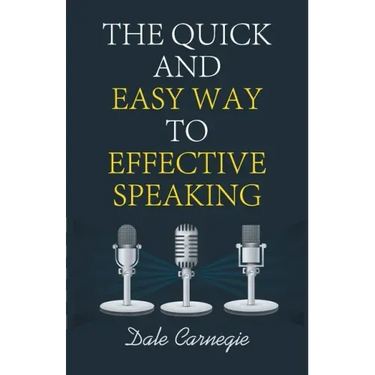 The Quick and Easy Way to Effective Speaking