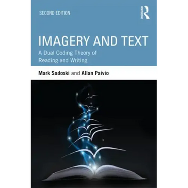 Imagery and Text: A Dual Coding Theory of Reading and Writing