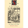 The Star of Bethlehem: The Legacy of the Magi