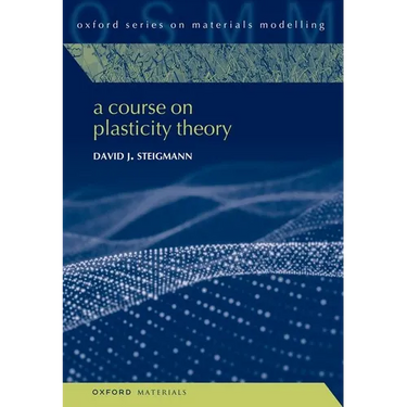 A Course on Plasticity Theory