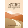 Adventure on Joyland Road and Other Stories of Love and Grief: Memoir