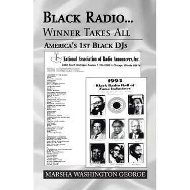 Black Radio ... Winner Takes All: America's 1St Black Djs