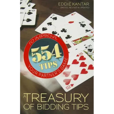 Treasury of Bidding Tips: 554 Tips to Improve Your Partner's Game (Revised, Updated)