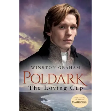 The Loving Cup: A Novel of Cornwall, 1813-1815
