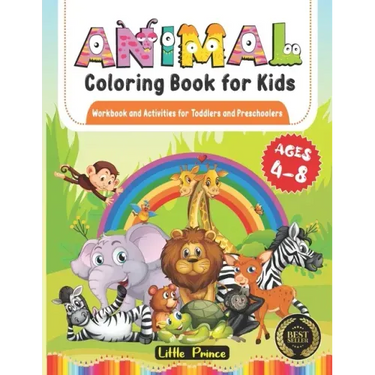 Animal Coloring Book for Kids: Workbook and Activities for Toddlers and Preschoolers Ages 4-8
