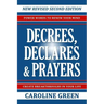 Decrees, Declares & Prayers 2nd Edition