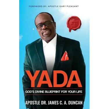 Yada: God's Divine Blueprint For Your Life