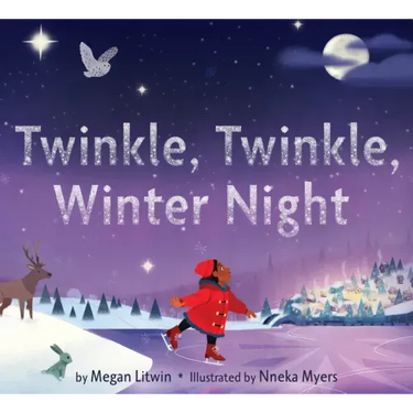 Twinkle, Twinkle, Winter Night: A Winter and Holiday Book for Kids